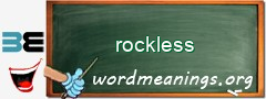 WordMeaning blackboard for rockless